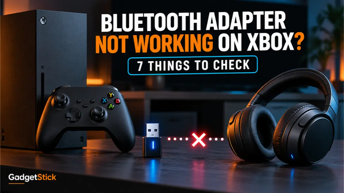 USB Bluetooth Adapter Not Working on Xbox? 7 Things to Check